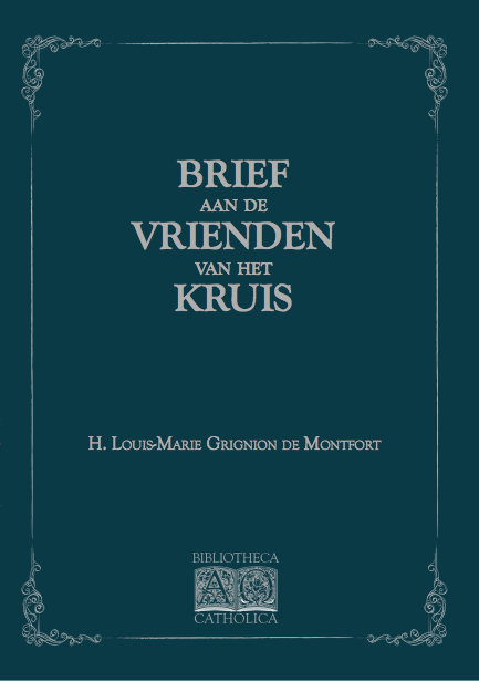 Montfort, Brief aan de vrienden van het kruis