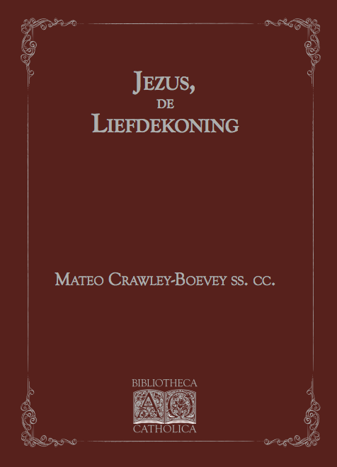 Crawley-Boevey, Jezus de Liefdekoning